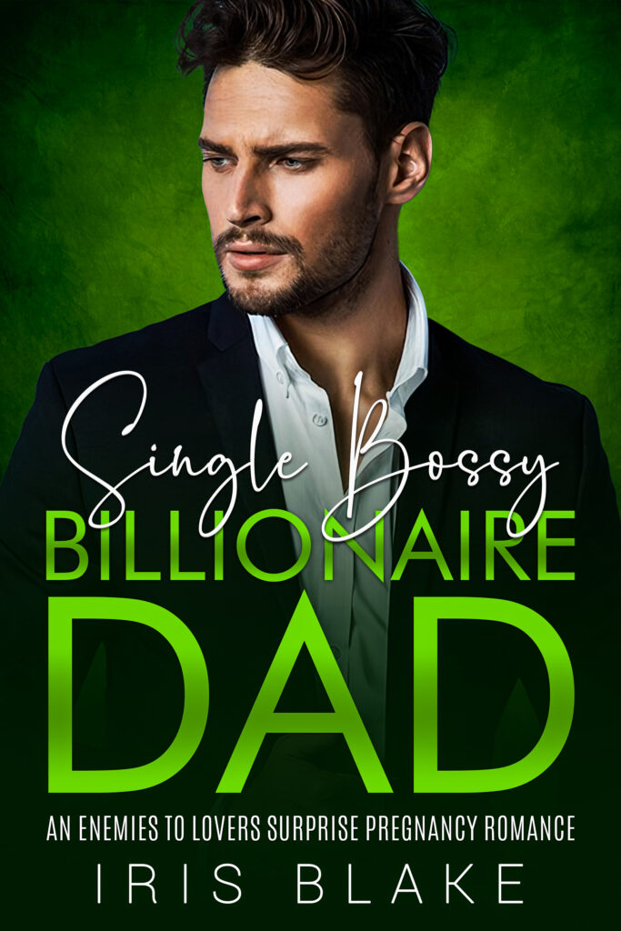 Single Bossy Billionaire Dad